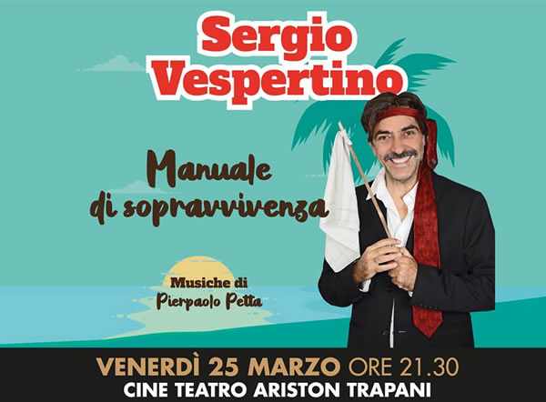 Sergio Vespertino al Teatro Ariston di Trapani